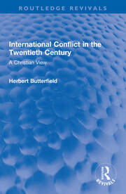 International Conflict in the Twentieth Century: A Christian View book cover