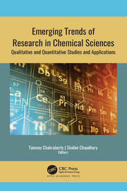 Emerging Trends of Research in Chemical Sciences: Qualitative and Quantitative Studies and Applications book cover