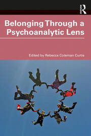 Belonging Through a Psychoanalytic Lens book cover