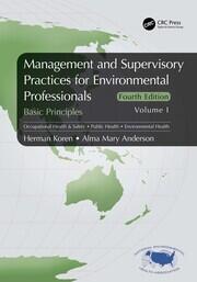 Management and Supervisory Practices for Environmental Professionals: Basic Principles, Volume I book cover