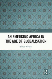 An Emerging Africa in the Age of Globalisation book cover