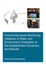 Community-Based Monitoring Initiatives of Water and Environment: Evaluation of Establishment Dynamics and Results book cover