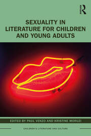 Sexuality in Literature for Children and Young Adults book cover