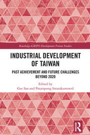 Industrial Development of Taiwan: Past Achievement and Future Challenges Beyond 2020 book cover
