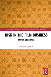 Risk in the Film Business: Known Unknowns book cover