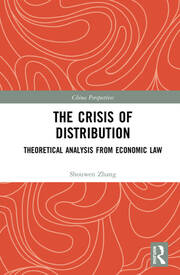The Crisis of Distribution: Theoretical Analysis from Economic Law book cover