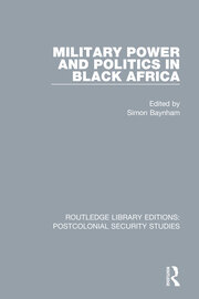 Military Power and Politics in Black Africa book cover