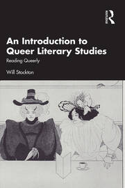 An Introduction to Queer Literary Studies: Reading Queerly book cover