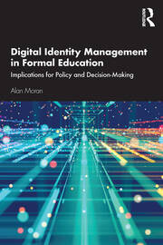Digital Identity Management in Formal Education: Implications for Policy and Decision-Making book cover