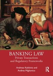 Banking Law: Private Transactions and Regulatory Frameworks book cover
