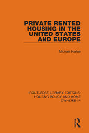 Private Rented Housing in the United States and Europe book cover