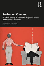 Racism on Campus: A Visual History of Prominent Virginia Colleges and Howard University book cover