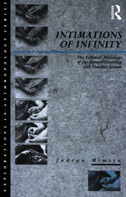 Intimations of Infinity: The Cultural Meanings of the Iqwaye Counting and Number Systems book cover