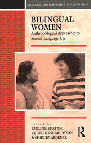 Bilingual Women: Anthropological Approaches to Second Language Use book cover