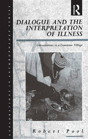 Dialogue and the Interpretation of Illness: Conversations in a Cameroon Village book cover