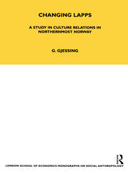 Changing Lapps: A Study in Culture Relations in Northernmost Norway book cover