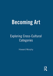 Becoming Art: Exploring Cross-Cultural Categories book cover