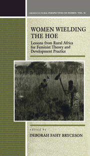 Women Wielding the Hoe: Lessons from Rural Africa for Feminist Theory and Development Practice book cover