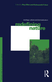 Redefining Nature: Ecology, Culture and Domestication book cover