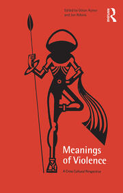 Meanings of Violence: A Cross-Cultural Perspective book cover