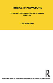 Tribal Innovators: Tswana Chiefs and Social Change 1795-1940 book cover