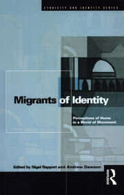 Migrants of Identity: Perceptions of 'Home' in a World of Movement book cover
