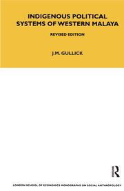 Indigenous Political Systems of West Malaya: Revised Edition book cover