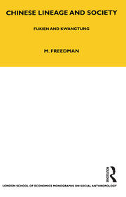 Chinese Lineage and Society: Fukien and Kwantung Volume 33 book cover