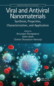 Viral and Antiviral Nanomaterials: Synthesis, Properties, Characterization, and Application book cover