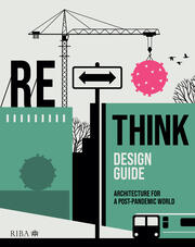 RETHINK Design Guide: Architecture for a post-pandemic world book cover