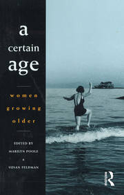 A Certain Age: Women growing older book cover