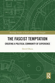 The Fascist Temptation: Creating a Political Community of Experience book cover