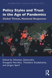Policy Styles and Trust in the Age of Pandemics: Global Threat, National Responses book cover
