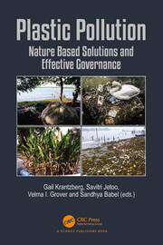 Plastic Pollution: Nature Based Solutions and Effective Governance book cover
