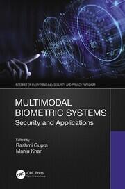 Multimodal Biometric Systems: Security and Applications book cover