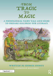 From Tragic to Magic: A Phonological Fairy Tale and Guide to Prepare Children for Literacy book cover
