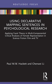 Using Declarative Mapping Sentences in Psychological Research: Applying Facet Theory in Multi-Componential Critical Analyses of Female Representation in Science Fiction Film and TV book cover