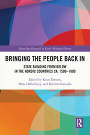 Bringing the People Back In: State Building from Below in the Nordic Countries ca. 1500-1800 book cover
