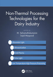 Non-Thermal Processing Technologies for the Dairy Industry book cover