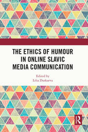 The Ethics of Humour in Online Slavic Media Communication book cover