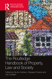 The Routledge Handbook of Property, Law and Society book cover