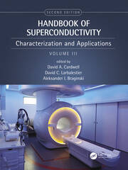 Handbook of Superconductivity: Characterization and Applications, Volume Three book cover