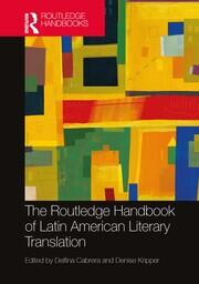 The Routledge Handbook of Latin American Literary Translation book cover