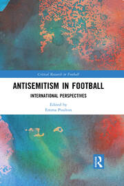 Antisemitism in Football: International Perspectives book cover