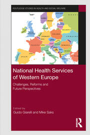 National Health Services of Western Europe: Challenges, Reforms and Future Perspectives book cover
