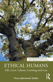 Ethical Humans: Life, Love, Labour, Learning and Loss book cover