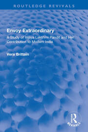 Envoy Extraordinary: A Study of Vijaya Lakshmi Pandit and Her Contribution to Modern India book cover