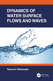 Dynamics of Water Surface Flows and Waves book cover