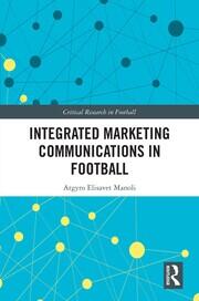 Integrated Marketing Communications in Football book cover