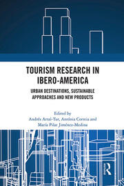 Tourism Research in Ibero-America: Urban Destinations, Sustainable Approaches and New Products book cover